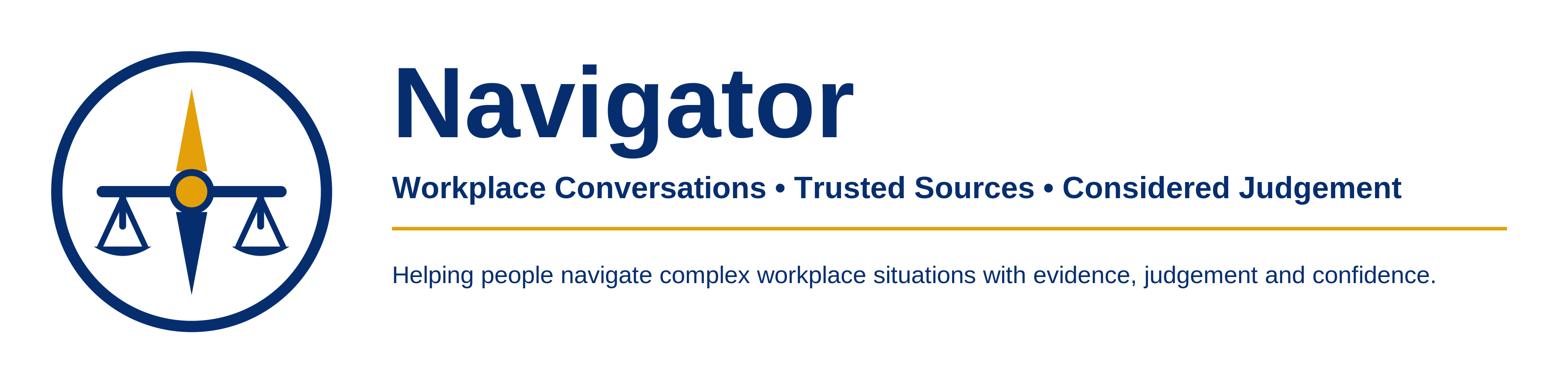 Navigator — Workplace Conversations, Trusted Sources, Considered Judgement. Helping people navigate complex workplace situations with evidence, judgement and confidence.
